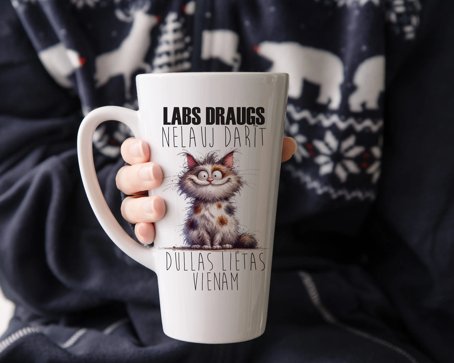 "Labs draugs neļauj darīt dullas lietas vienam" Latte krūze Manadruka.lv